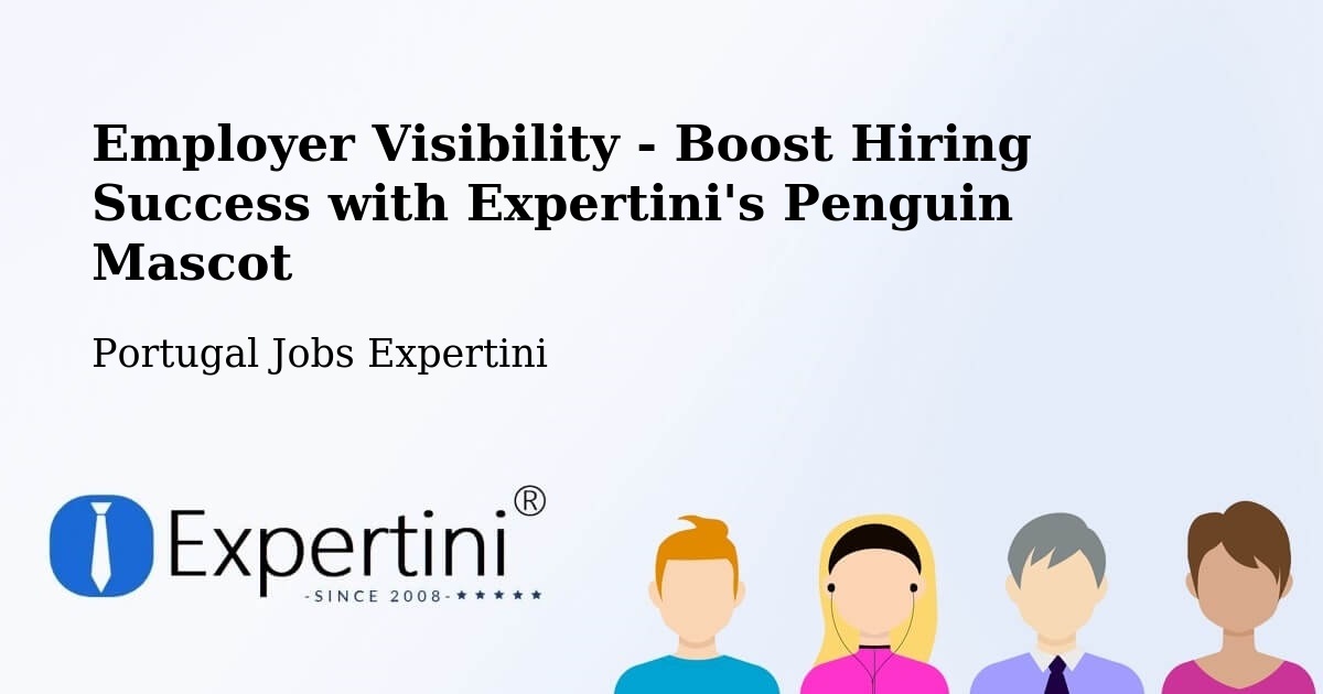CV and Resume Visibility Optimization – Lourosa - Portugal Jobs Expertini